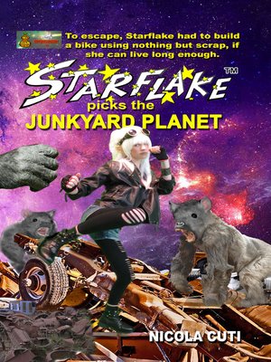 cover image of Starflake Picks the Junkyard Planet